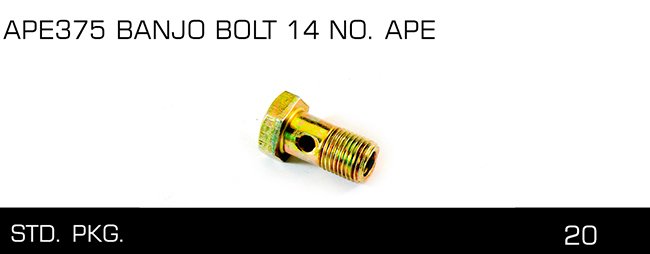 APE375 BANJO BOLT 14 NO APE APE375 BANJO BOLT 14 NO APE